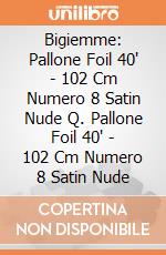 Bigiemme: Pallone Foil 40' - 102 Cm Numero 8 Satin Nude Q. Pallone Foil 40' - 102 Cm Numero 8 Satin Nude giochi