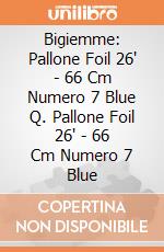 Bigiemme: Pallone Foil 26' - 66 Cm Numero 7 Blue Q. Pallone Foil 26' - 66 Cm Numero 7 Blue giochi
