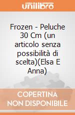 Frozen - Peluche 30 Cm (un articolo senza possibilità di scelta)(Elsa E Anna) gioco di Disney