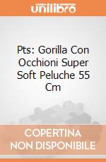 Pts: Gorilla Con Occhioni Super Soft Peluche 55 Cm gioco di Pts