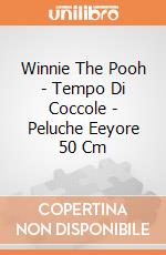 Winnie The Pooh - Tempo Di Coccole - Peluche Eeyore 50 Cm  gioco