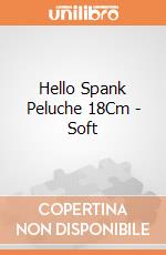 Hello Spank Peluche 18Cm - Soft