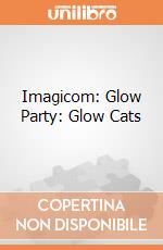 Imagicom: Glow Party: Glow Cats giochi