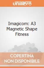 Imagicom: A3 Magnetic Shape Fitness giochi