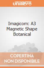 Imagicom: A3 Magnetic Shape Botanical giochi