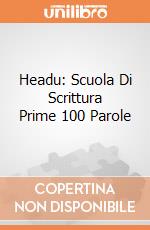 Headu: Scuola Di Scrittura Prime 100 Parole giochi