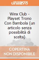 Winx Club - Playset Trono Con Bambola (un articolo senza possibilità di scelta) gioco