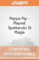 Peppa Pig - Playset Spettacolo Di Magia gioco