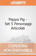 Peppa Pig - Set 5 Personaggi Articolati gioco