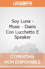 Soy Luna - Music - Diario Con Lucchetto E Speaker gioco di Auguri Preziosi