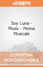 Soy Luna - Music - Penna Musicale gioco di Auguri Preziosi