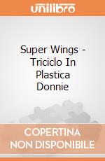 Super Wings - Triciclo In Plastica Donnie gioco