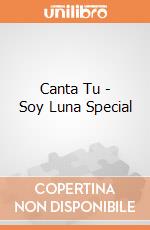 Canta Tu - Soy Luna Special gioco di Gig