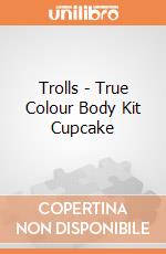 Trolls - True Colour Body Kit Cupcake gioco di Gig