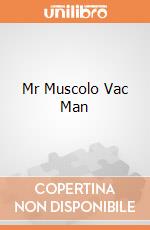 Mr Muscolo Vac Man gioco di Gig
