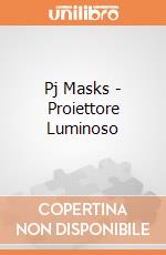 Pj Masks - Proiettore Luminoso gioco di Giochi Preziosi