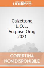 Calzettone L.O.L. Surprise Omg 2021 gioco