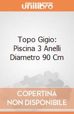 Topo Gigio: Piscina 3 Anelli Diametro 90 Cm gioco