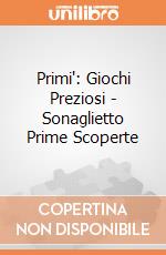 Primi': Giochi Preziosi - Sonaglietto Prime Scoperte giochi