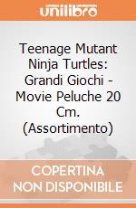Teenage Mutant Ninja Turtles: Grandi Giochi - Movie Peluche 20 Cm. (Assortimento) gioco