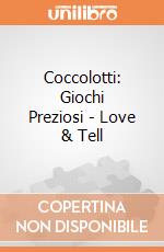 Giochi Preziosi: Coccolotti - Love & Tell gioco