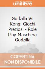 Godzilla Vs Kong: Giochi Preziosi - Role Play Maschera Godzilla gioco