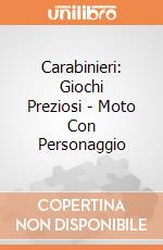Carabinieri: Giochi Preziosi - Moto Con Personaggio gioco