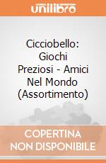 Cicciobello: Giochi Preziosi - Amici Nel Mondo (Assortimento) giochi