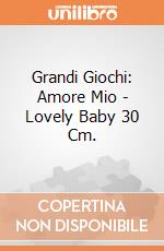 Grandi Giochi: Amore Mio - Lovely Baby 30 Cm. giochi