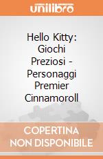 Hello Kitty: Giochi Preziosi - Personaggi Premier Cinnamoroll giochi