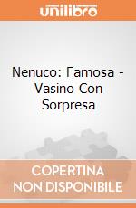 Nenuco: Famosa - Vasino Con Sorpresa giochi