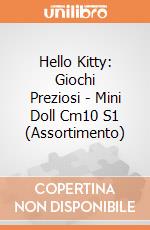 Hello Kitty: Giochi Preziosi - Mini Doll Cm10 S1 (Assortimento) giochi