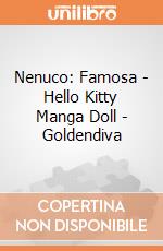 Nenuco: Famosa - Hello Kitty Manga Doll - Goldendiva giochi