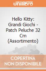 Hello Kitty: Grandi Giochi - Patch Peluche 32 Cm (Assortimento) giochi