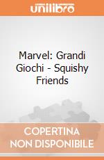 Marvel: Grandi Giochi - Squishy Friends giochi