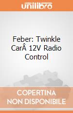 Feber: Twinkle CarÂ 12V Radio Control giochi