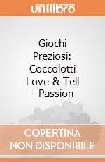 Giochi Preziosi: Coccolotti Love & Tell - Passion giochi