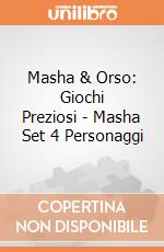 Masha & Orso: Giochi Preziosi - Masha Set 4 Personaggi giochi