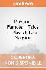 Pinypon: Famosa - Tales - Playset Tale Mansion giochi