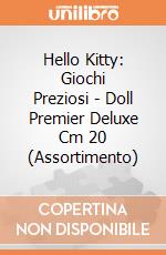 Hello Kitty: Giochi Preziosi - Doll Premier Deluxe Cm 20 (Assortimento) giochi