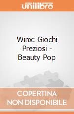Winx: Giochi Preziosi - Beauty Pop giochi