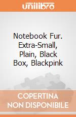 Notebook Fur. Extra-Small, Plain, Black Box, Blackpink giochi