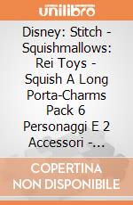 Disney: Stitch - Squishmallows: Rei Toys - Squish A Long Porta-Charms Pack 6 Personaggi E 2 Accessori - Pigiama giochi