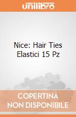 Nice: Hair Ties Elastici 15 Pz gioco