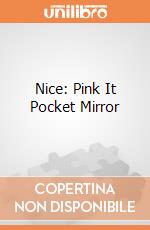 Nice: Pink It Pocket Mirror giochi