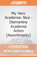 My Hero Academia: Nice - Diamantiny Academia Action (Assortimento) gioco