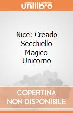 Nice: Creado Secchiello Magico Unicorno gioco