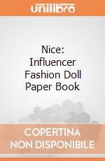Nice: Influencer Fashion Doll Paper Book gioco