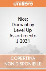 Nice: Diamantiny Level Up Assortimento 1-2024 giochi