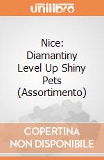 Nice: Diamantiny Level Up Shiny Pets (Assortimento) giochi